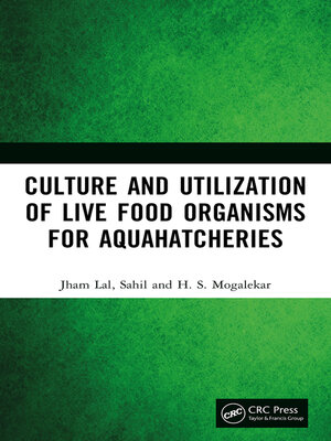 cover image of Culture and Utilization of Live Food Organisms for Aquahatcheries